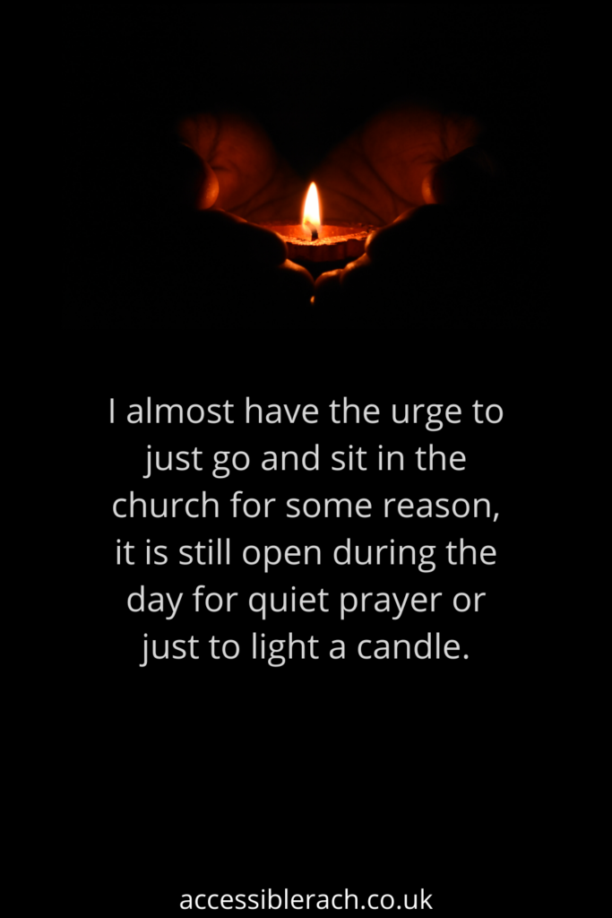 Pin with the wording I almost have the urge to just go and sit in the church for some reason, it is still open during the day for quiet prayer or just to light a candle. on a black background with a candle in the foreground