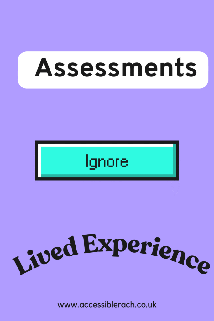 Assessments ignore lived experience