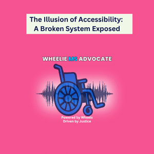 The Illusion of Accessibility - A Broken System. Blue text on cream overlay, background is pink with a blue wheelchair with soundwaves through the middle