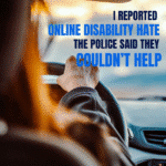 I reported online disability hate, the police said they couldn't help